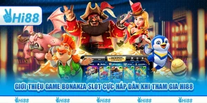 Slot games Bonanza - Vòng quay may mắn cho ai biết nắm bắt