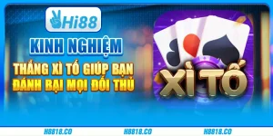 Kinh nghiệm thắng Xì tố giúp bạn đánh bại mọi đối thủ