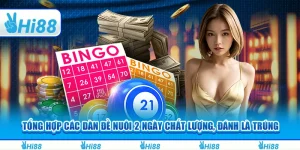 Tổng hợp các dàn đề nuôi 2 ngày chất lượng, đánh là trúng