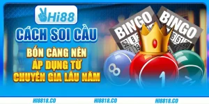 Cách soi cầu bốn càng nên áp dụng từ chuyên gia lâu năm