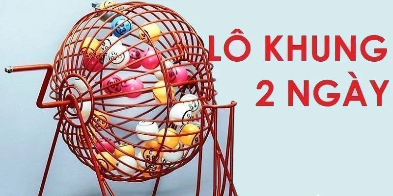 Top 4 dàn đề nuôi 2 ngày phổ biến