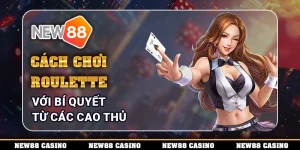 Cách chơi Roulette