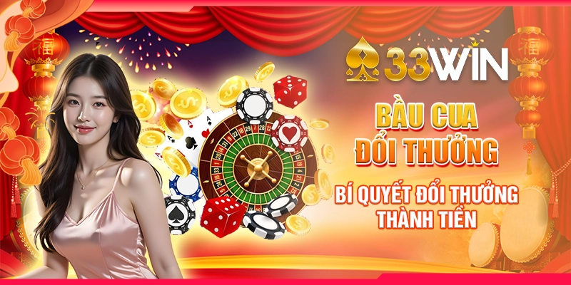 Bầu cua đổi thưởng