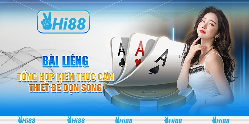 Bài Liêng - Tổng hợp kiến thức cần thiết để dọn sòng