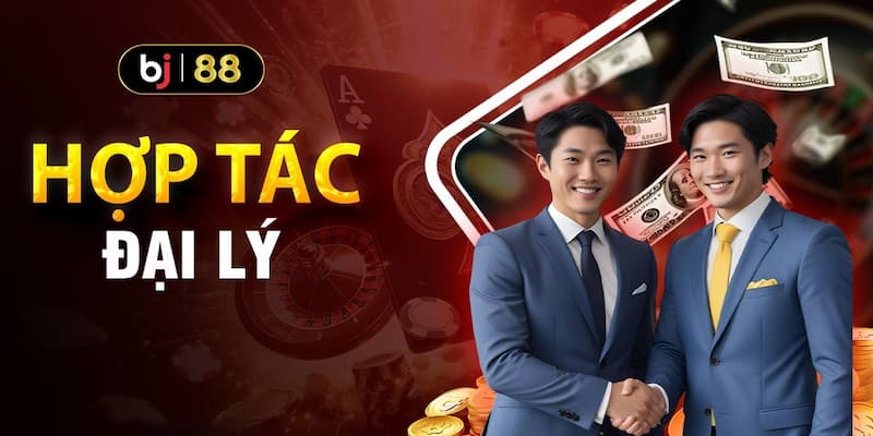 Đại lý BJ 88 - Chính sách cực hấp dẫn