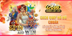 cach-quay-no-hu-chuan-bi-quyet-tang-ty-le-trung-thuong